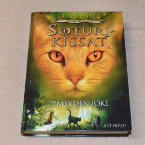 Erin Hunter Soturikissat Pimeyden joki